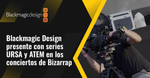 Blackmagic Design, presente con series URSA y ATEM