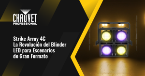 Strike Array 4C La Revolución del Blinder LED para Escenarios de Gran Formato
