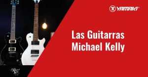 LAS GUITARRAS MICHAEL KELLY