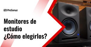 Monitores de estudio ¿Cómo elegirlos?