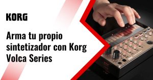 Sintetizadores Korg Volca Series
