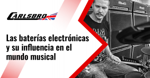 Baterías electrónicas y su influencia en el mundo musical 