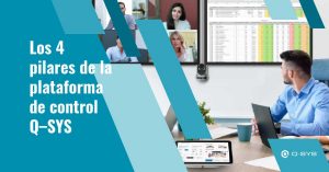 Los 4 pilares de la plataforma de control Q – SYS