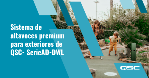 Sistema de altavoces premium para exteriores de QSC