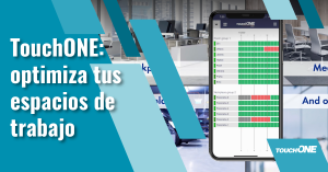 touchONE:  optimiza tus espacios de trabajo