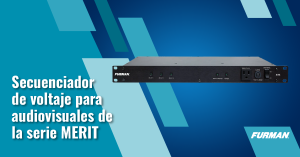 Secuenciador de voltaje para audiovisuales de la serie MERIT 