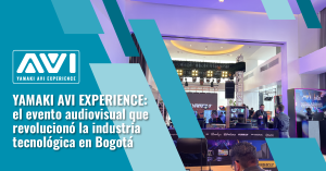 YAMAKI AVI EXPERIENCE: el evento audiovisual que revolucionó la industria tecnológica en Bogotá