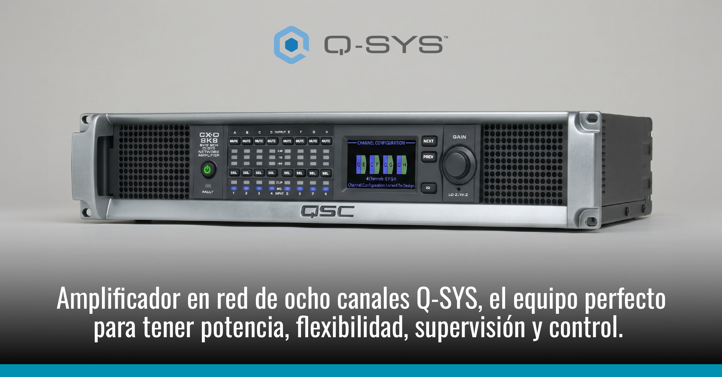 Amplificador en red de ocho canales Q-SYS, el equipo perfecto para tener potencia, flexibilidad, supervisión y control